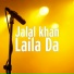 Jalal khan feat. ziyad ahmad