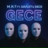 M.R.T feat. Sece !, Savlet