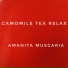 Camomile Tea Relax