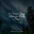 Chillout Lounge, Ambient Forest, Sleepy Times