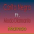 Carita Negra feat. Modo Diamante
