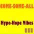 Come-Some-All