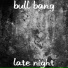 Bull Bang feat. Fame Raw