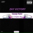 Zay Victory feat. Chalie Boy