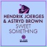 Hendrik Joerges, Astryd Brown