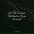 Entspannungsmusik Oase, Brown Noise, Ambient Rain