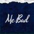 Mc Bad
