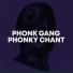 Phonk Gang