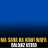 Balqiaz Ustad