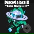 DiscoGalactiX