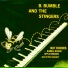 B. Bumble & The Stingers
