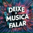Deixe a Música Falar