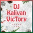VicTory, DJ Kalivan