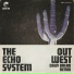 The Echo System feat. Joe Tatton