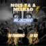 Mc Jaizinho, Dj K2, Dj Fuminho