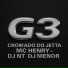 DJ NT DA CHM, DJ MENOR DO CTL, MC HENRY