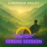 Serene Session