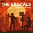 The Radicals (originally from B-side)