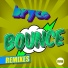 Byrce - Bounce