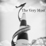 The Very Most