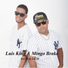 Luis king & Mingo Brake