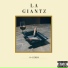 LA Giantz feat. ANDRE TRUTH