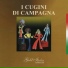 I Cugini Di Campagna