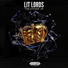 Lit Lords feat. Terror Bass
