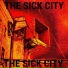 THE SICK CITY