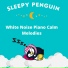 Sleepy Penguin