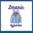 2MANIC