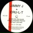 Jimmy J & Cru-L-T