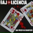 BAJOLICENCIA