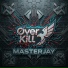 OVERKILL