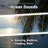 Relaxing Music, Ocean Sounds, Nature Sounds