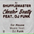 DJ Shufflemaster & Chester Beatty
