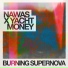 NAWAS, Yacht Money