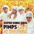 Super Sonic Soul Pimps