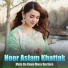Noor Aslam Khattak