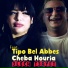 Cheba Houria feat. Tipo Bel Abbes