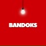 BANDOKS