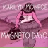 Magneto Dayo