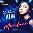 Артур Кальянский, AZIM
