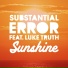 Substantial Error feat Luke Truth