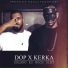 DOP feat. Kerka