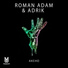 Roman Adam, Adrik