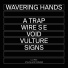 Wavering Hands
