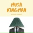Musa Kingman