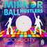 Mirror Ball Hustlers