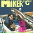 MC Miker G